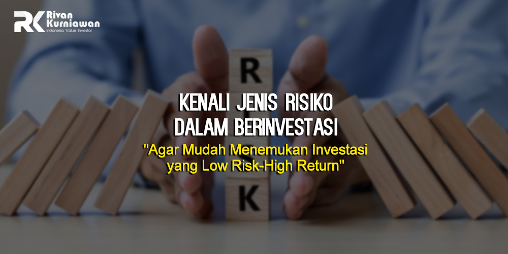 KENALI JENIS-JENIS RISIKO DALAM BERINVESTASI, AGAR MUDAH MENEMUKAN ...